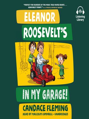 cover image of Eleanor Roosevelt's in My Garage!